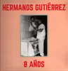 LP - Hermanos Gutiérrez - 8 Años - Sky Blue Vinyl