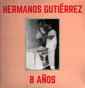 LP - Hermanos Gutiérrez - 8 Años - Sky Blue Vinyl