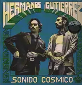 Hermanos Gutiérrez - Sonido Cosmico
