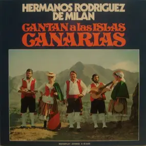 Hermanos Rodriguez De Milan - Cantan A Las Islas Canarias