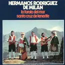 7inch Vinyl Single - Hermanos Rodriguez De Milan - La Farola Del Mar / Santa Cruz De Tenerife - Gatefold