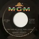 7inch Vinyl Single - Herman's Hermits - I Can Take Or Leave Your Loving / Marcel's