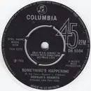 7'' - Herman's Hermits - Something's Happening / The Most Beautiful Thing in My Life