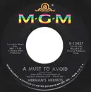 7inch Vinyl Single - Herman's Hermits - A Must To Avoid - Nashville Matrix / Label credit variation