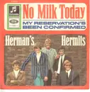 7inch Vinyl Single - Herman's Hermits - No Milk Today