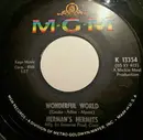 7'' - Herman's Hermits - Wonderful World / Traveling Light