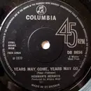 7'' - Herman's Hermits - Years May Come, Years May Go / Smile Please