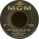 7'' - Herman's Hermits - Don't Go Out Into The Rain (You're Going To Melt)