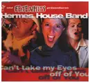 CD Single - Hermes House Band - Can'T Take My Eyes Off of You