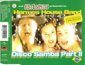 Hermes House Band - Disco Samba Part II