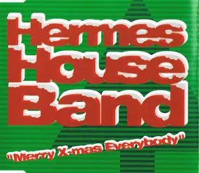 Hermes House Band - Merry X-mas Everybody