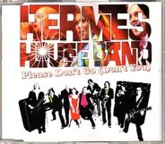 Hermes House Band - Please Don't Go (Don't You)