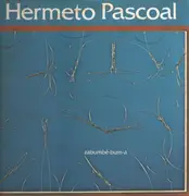 LP - Hermeto Pascoal - Zabumbê-bum-á - +INSERTS