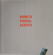 Hermeto Pascoal - Hermeto Pascoal & Grupo