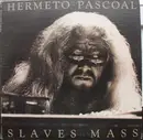 LP - Hermeto Pascoal - Slaves Mass