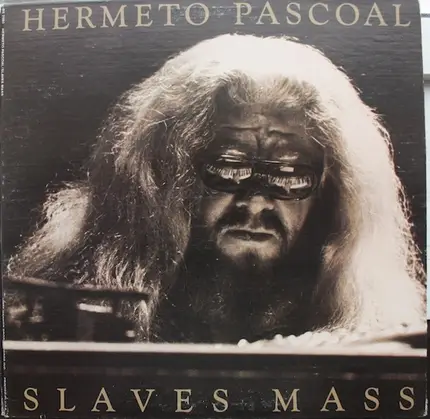 Hermeto Pascoal - Slaves Mass