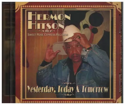 Hermon Hitson - Yesterday, Today & Tomorrow