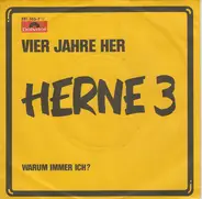 Herne 3 - Vier Jahre Her