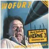 7inch Vinyl Single - Herne 3 - Wofür? - Signed by Gottfried Helnwein