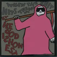 Hero Dishonest - When the Shit Hits the Man