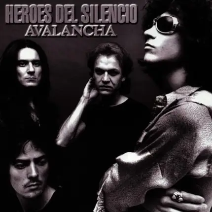 Heroes Del Silencio - Avalancha