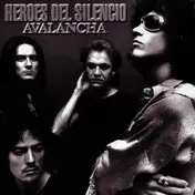 Heroes del Silencio - Avalancha
