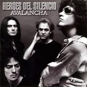 Heroes del Silencio - Avalancha