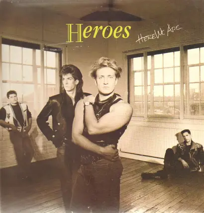 Heroes - Here We Are
