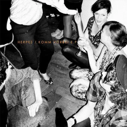 Herpes - Komm Vorbei E.P.