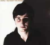 Herpes - Das Kommt Vom Küssen