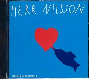 Herr Nilsson - Liebesleid und Fischigkeit