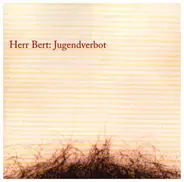 Herr Bert - Jugendverbot