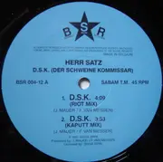 12inch Vinyl Single - Herr Satz - D.S.K. (Der Schweine Kommissar)