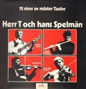 LP - Herr T Och Hans Spelmän - 12 Visor Av Mäster Taube