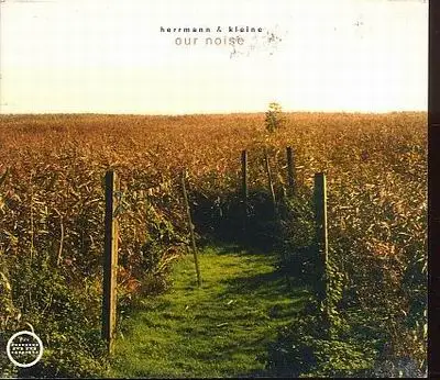herrmann & kleine - Our Noise