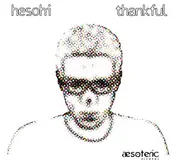 Hesohi - Thankful - Brett Johnson Rmx.