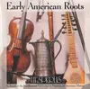 CD - Hesperus - Early American Roots