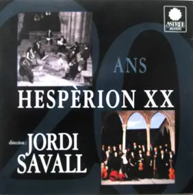 Hespèrion XX - Vingt ans Hespèrion XX