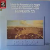 Hespèrion XX - Musik der Renaissance In Neapel (1442-1556) Zur Zeit Des Katalanischen und Spanischen Königreiches