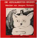 LP - Hessisches Staatstheater Wiesbaden - Die Verzauberten Brüder