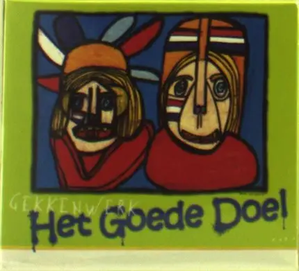 Het Goede Doel - Gekkenwerk =Deluxe=