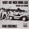 7inch Vinyl Single - Het Radi-Ensemble - Wart Auf Mich Mona Lisa