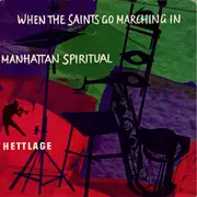 7inch Vinyl Single - Hettlage-All-Stars - When The Saints Go Marching In / Manhattan Spiritual - Flexi Disc
