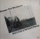 LP - Heuer & Westphal - Cross-Tie Walkers