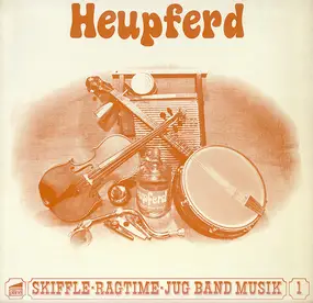 Heupferd - Skiffle-Ragtime-Jug Band Musik 1