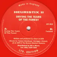 Heuristix - Drying The Tears Of The Forest