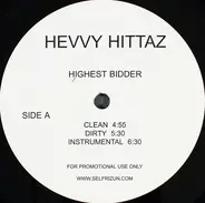 Hevvy Hittaz - Highest Bidder / The Pimp Game