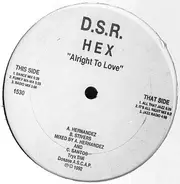 Hex Featuring B.P. Johnson And Marcy Lee - Alright To Love