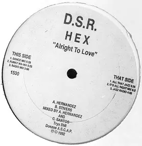 The Hex - Alright To Love