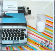 HEXES & OHS - Goodbye Friend, Welcome Lover